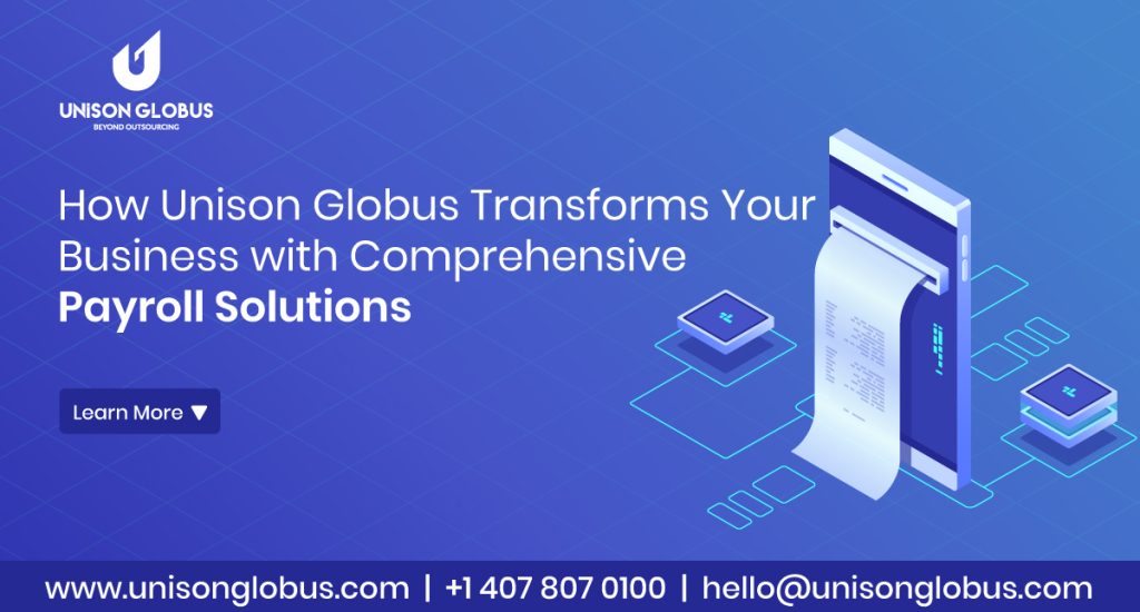 How Unison Globus Transforms Your Business with Comprehensive Payroll Solutions