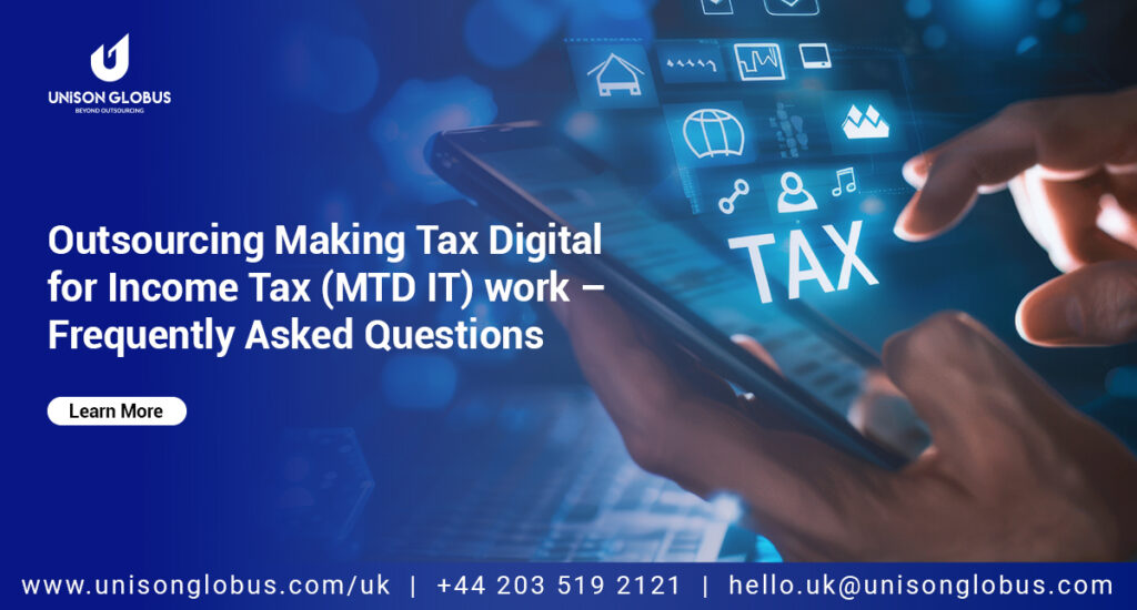Outsourcing Making Tax Digital for Income Tax (MTD IT) work – Frequently Asked Questions