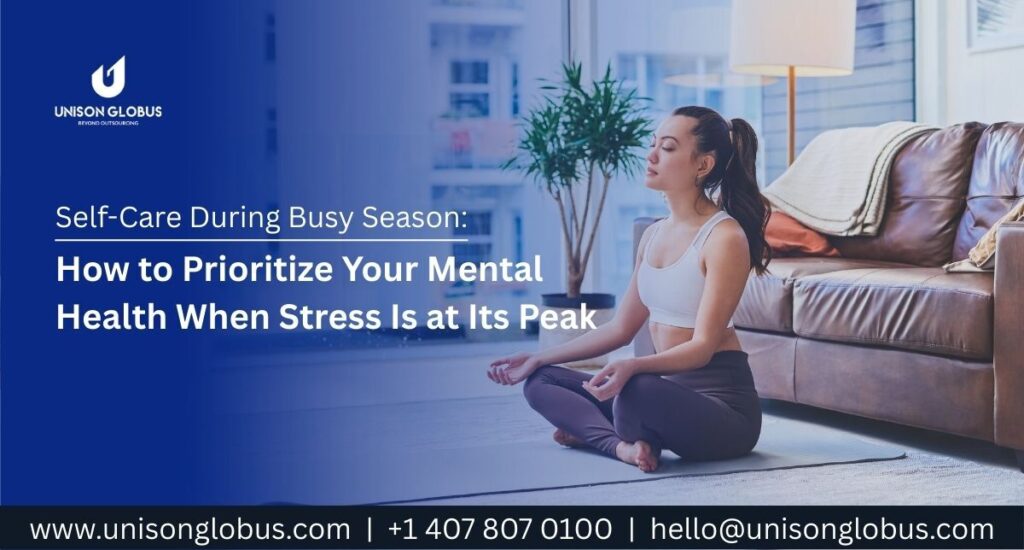 Self-Care During Busy Season