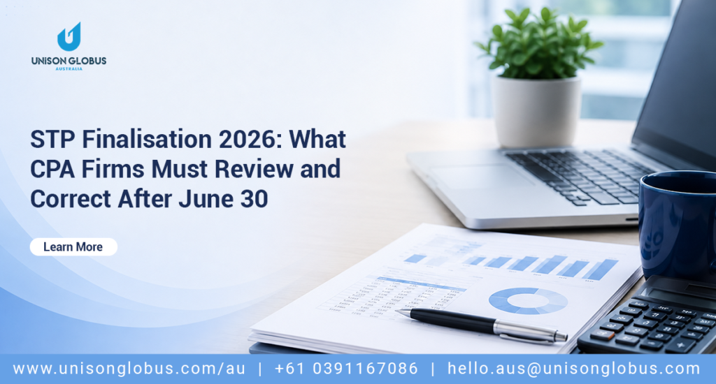 STP Finalisation 2026: What CPA Firms Must Review and Correct After June 30