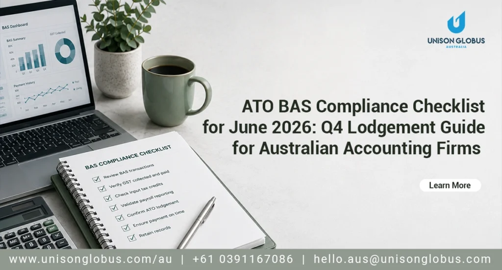 ATO BAS Compliance Checklist for June 2026: Q4 Lodgement Guide for Australian Accounting Firms