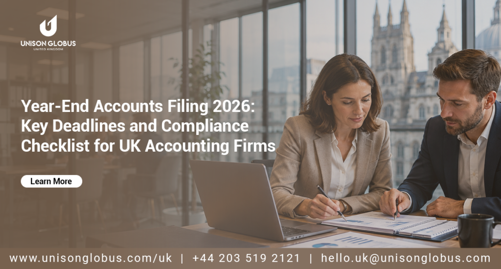 Year-End Accounts Filing 2026: Key Deadlines and Compliance Checklist for UK Accounting Firms